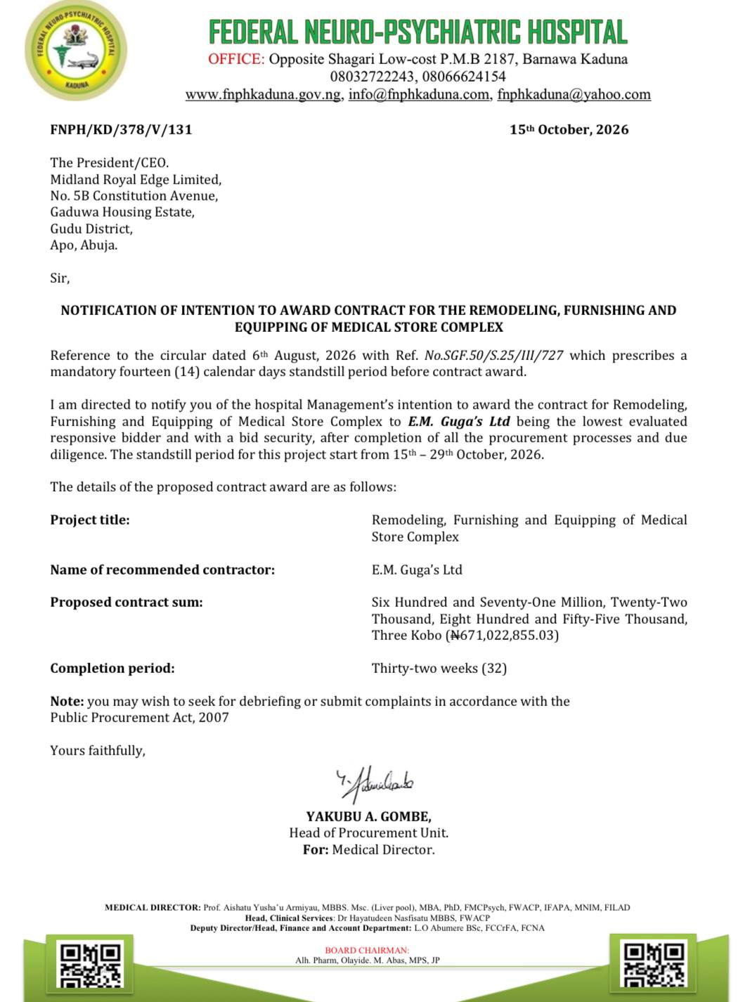 Notication of Intention to award contract for the Remodeling, Furnishing, and Equipping of Medical Store Complex