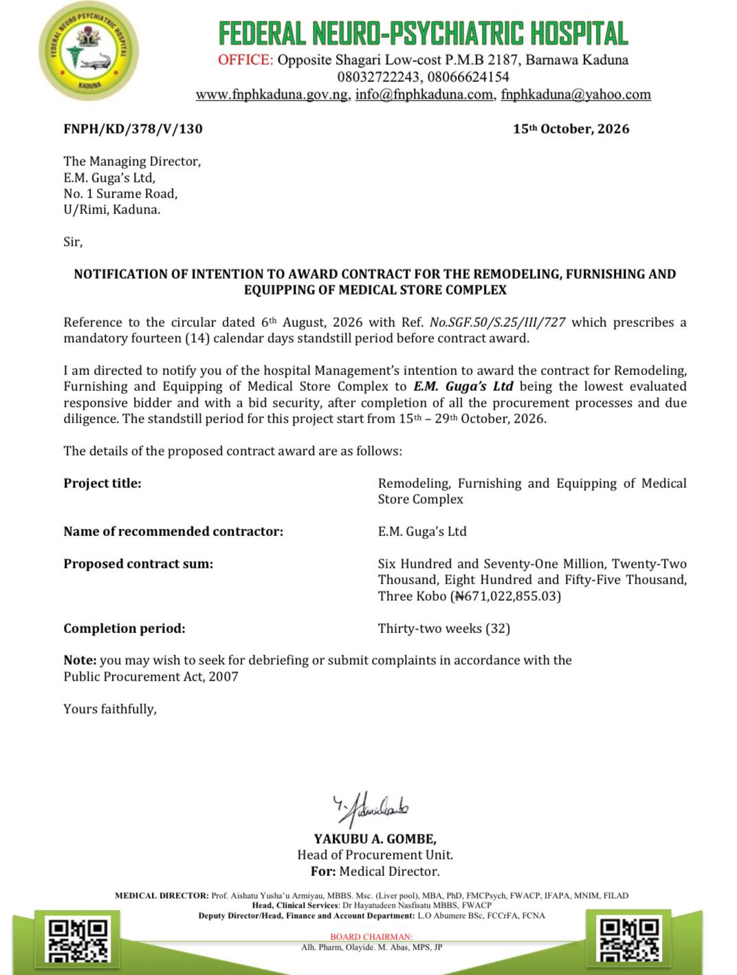 Notication of Intention to award contract for the Remodeling, Furnishing, and Equipping of Medical Store Complex