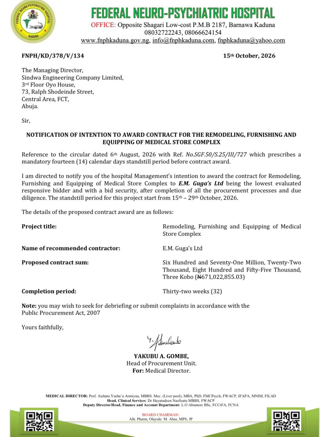 Notication of Intention to award contract for the Remodeling, Furnishing, and Equipping of Medical Store Complex