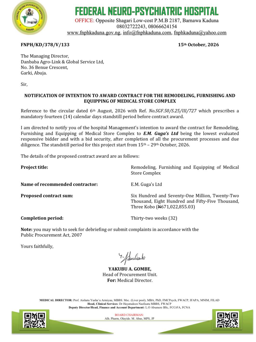 Notication of Intention to award contract for the Remodeling, Furnishing, and Equipping of Medical Store Complex